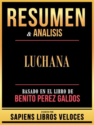 cover image of Resumen & Analisis--Luchana--Basado En El Libro De Benito Perez Galdos